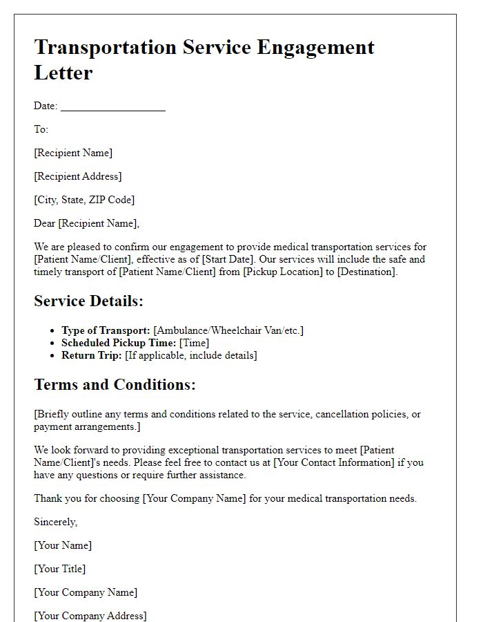 Letter template of transportation service engagement for medical transport.