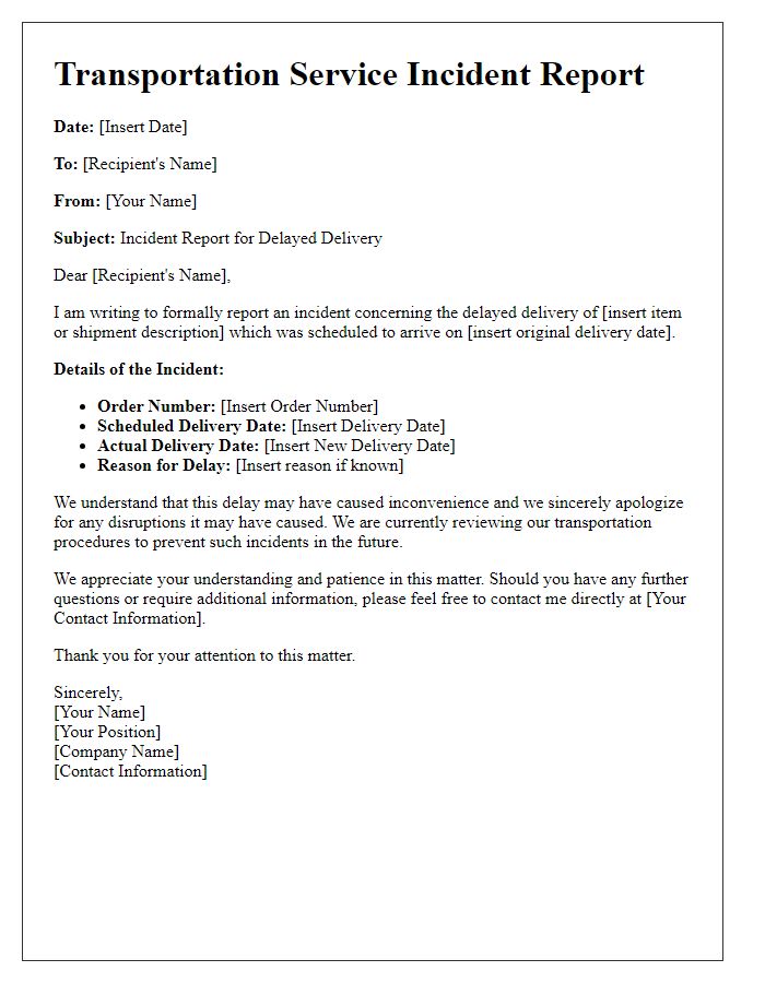 Letter template of Transportation Service Incident Report for Delayed Delivery