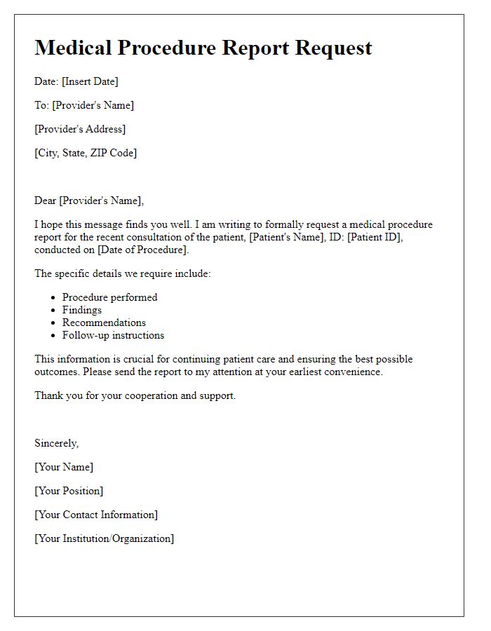 Letter template of medical procedure report request for provider consultation