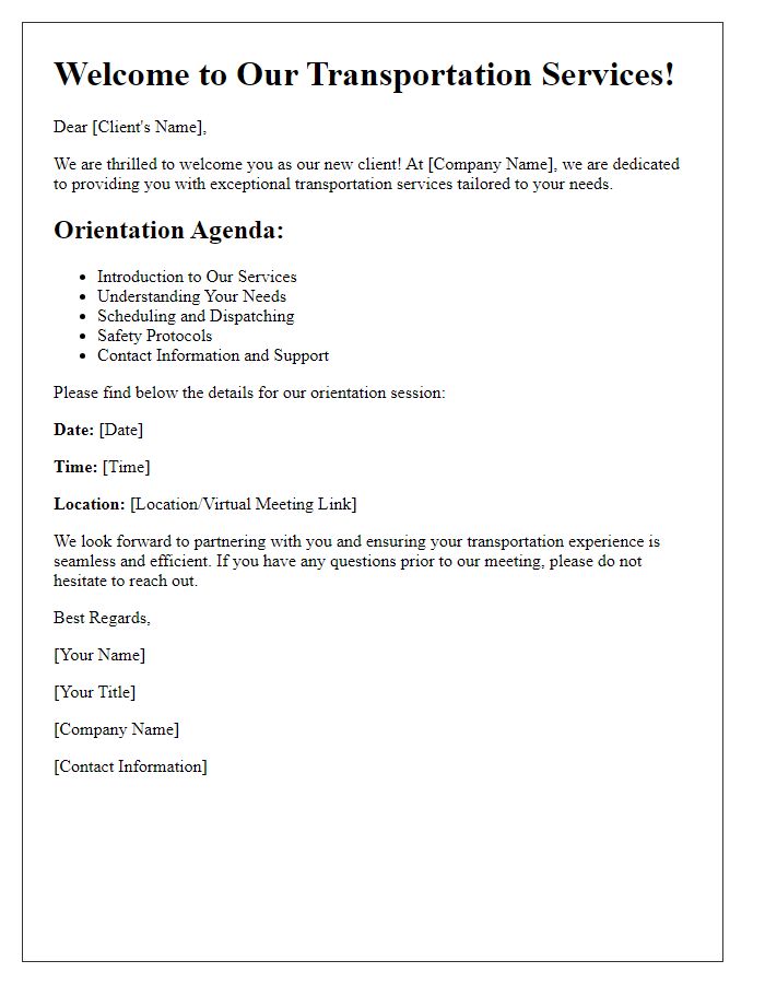 Letter template of new client orientation for transportation services.