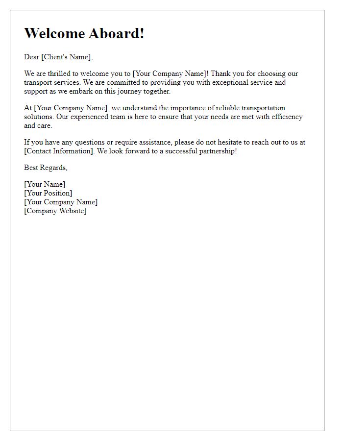 Letter template of welcome aboard for new clients of our transport services.