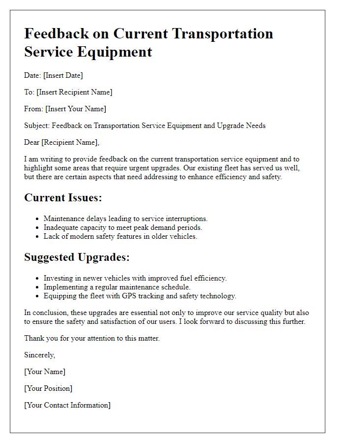 Letter template of feedback on current transportation service equipment and upgrade needs.