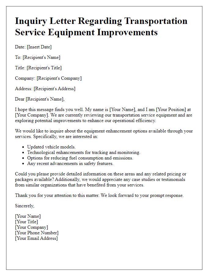 Letter template of inquiry regarding transportation service equipment improvements.