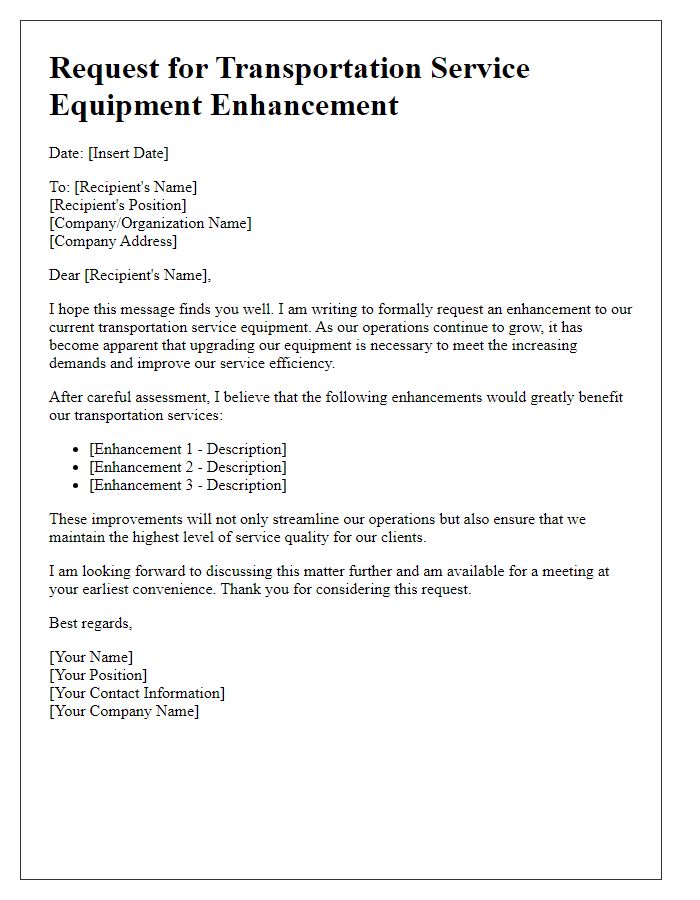 Letter template of request for transportation service equipment enhancement.