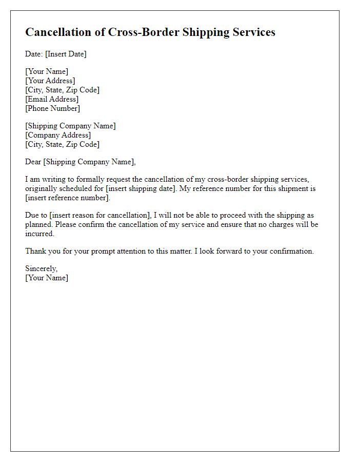 Letter template of cancellation for cross-border shipping services.