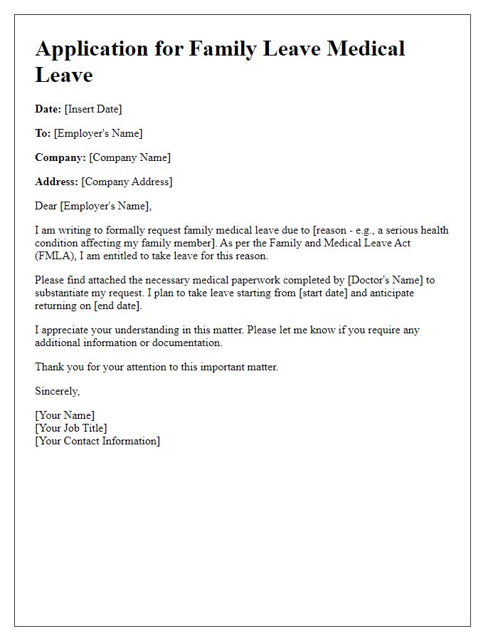 Letter template of application for family leave medical paperwork.