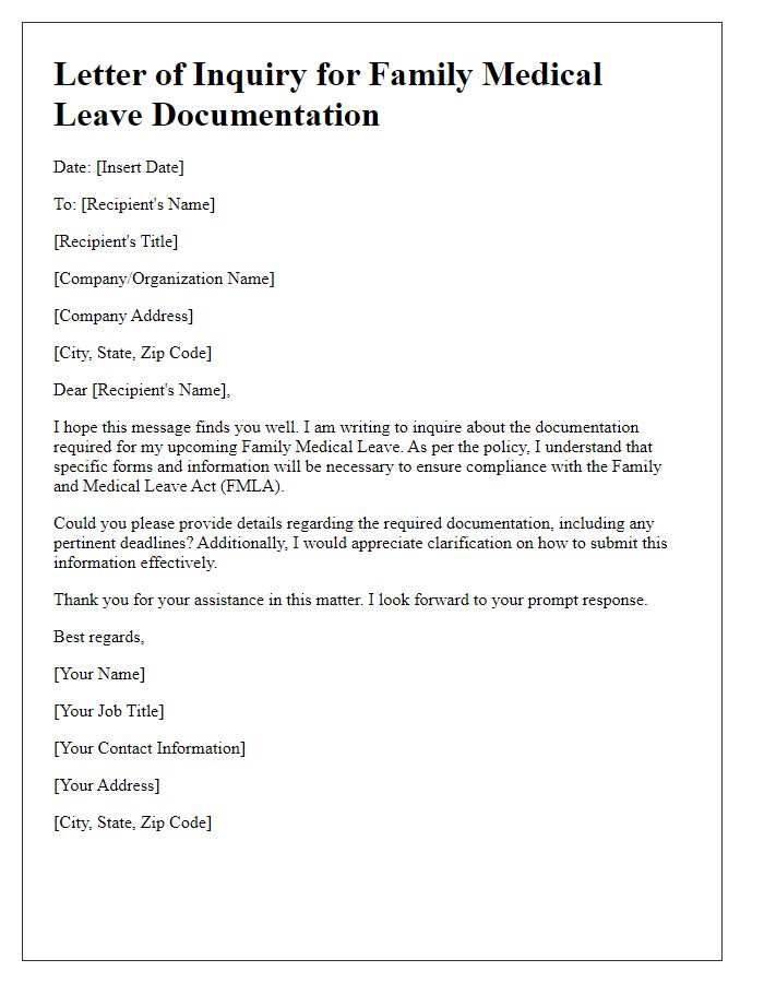 Letter template of inquiry for family medical leave documentation.