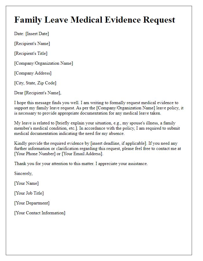 Letter template of requirement for family leave medical evidence.