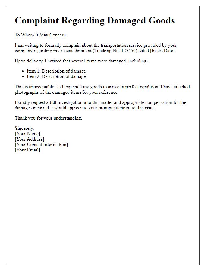 Letter template of transportation service complaint regarding damaged goods.