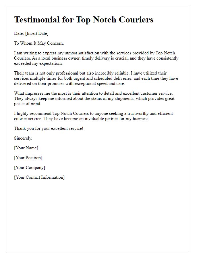 Letter template of testimonial for local courier service.