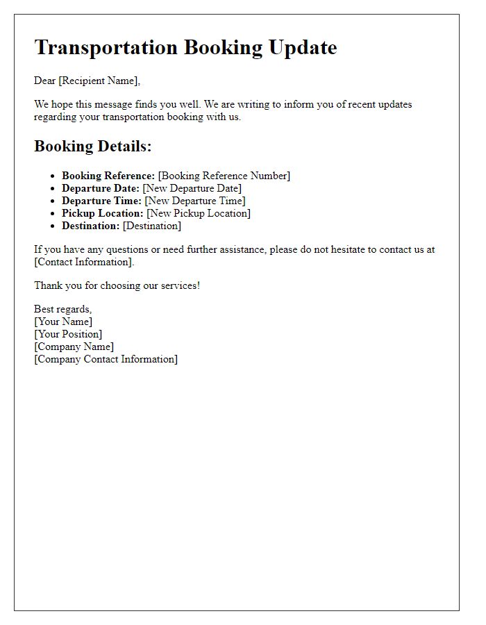 Letter template of updates to transportation booking details