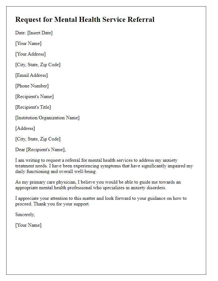 Letter template of request for mental health service referral for anxiety treatment.