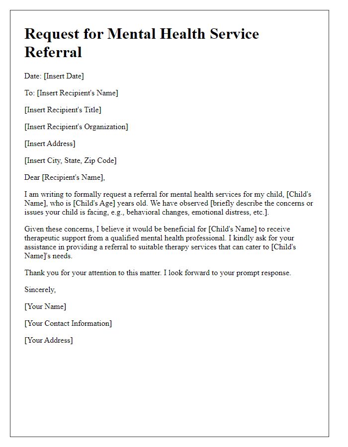 Letter template of request for mental health service referral for children's therapy.