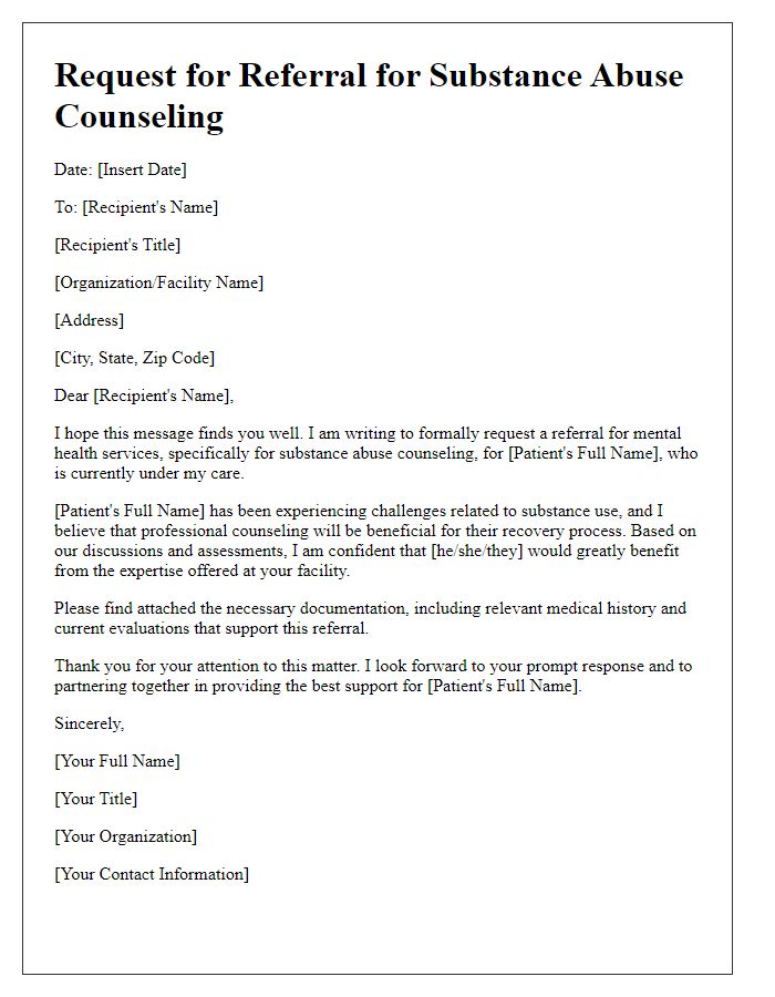 Letter template of request for mental health service referral for substance abuse counseling.