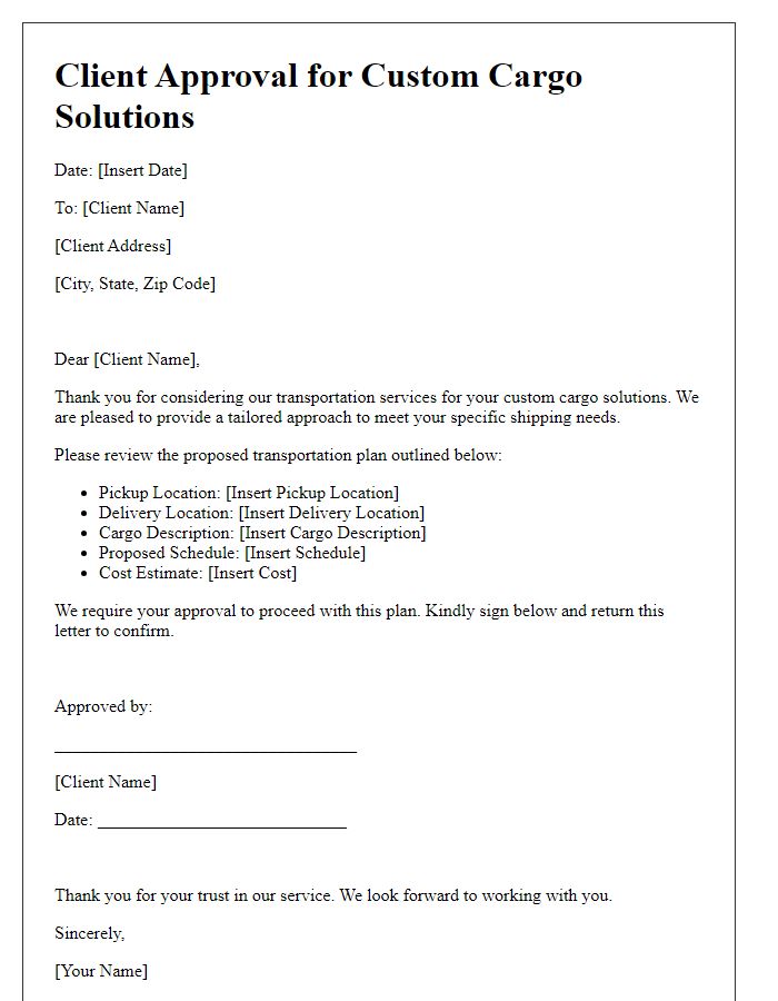 Letter template of transportation service client approval for custom cargo solutions.