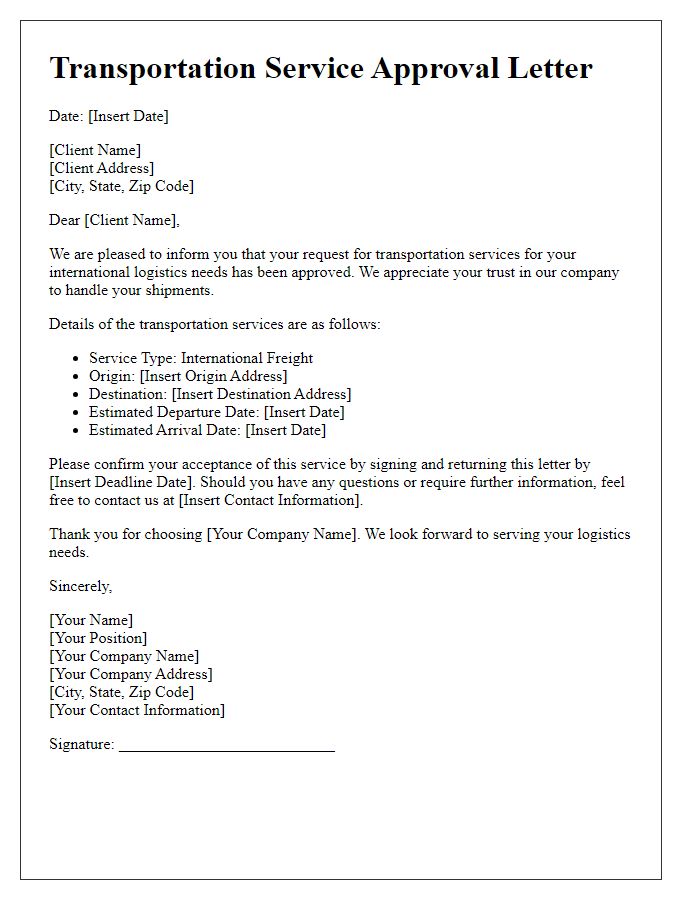 Letter template of transportation service client approval for international logistics.