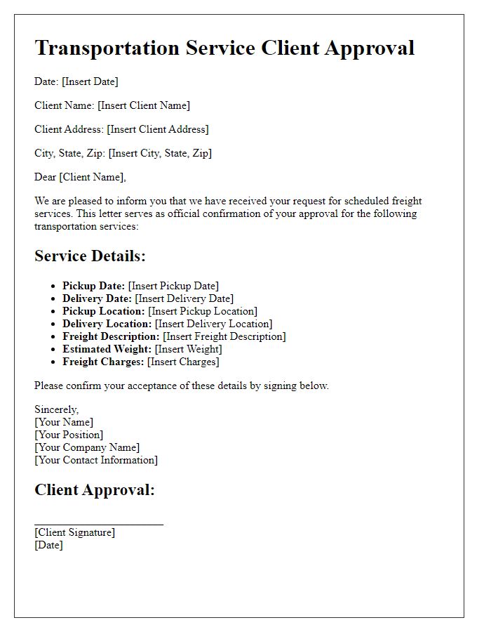 Letter template of transportation service client approval for scheduled freight services.