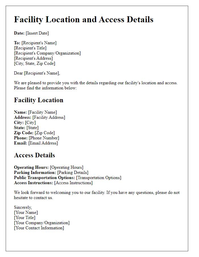 Letter template of facility location and access details.