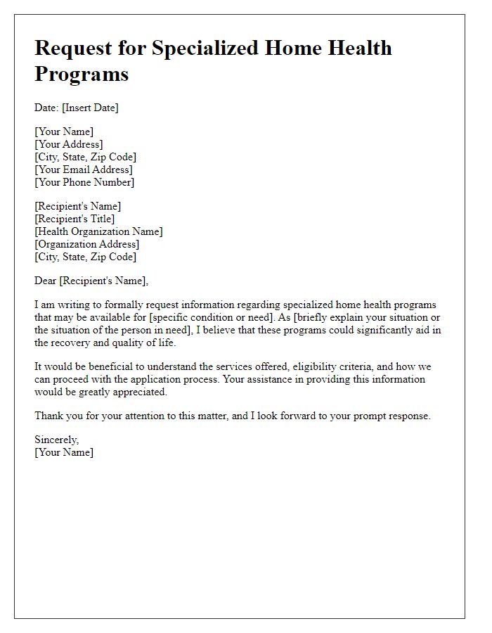 Letter template of request for specialized home health programs