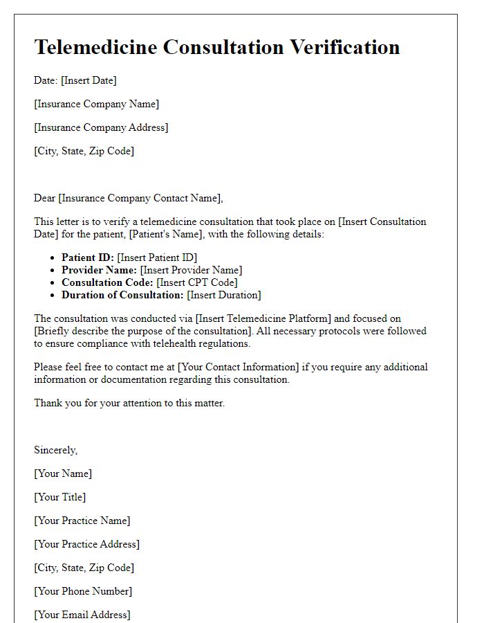 Letter template of telemedicine consultation verification for insurance