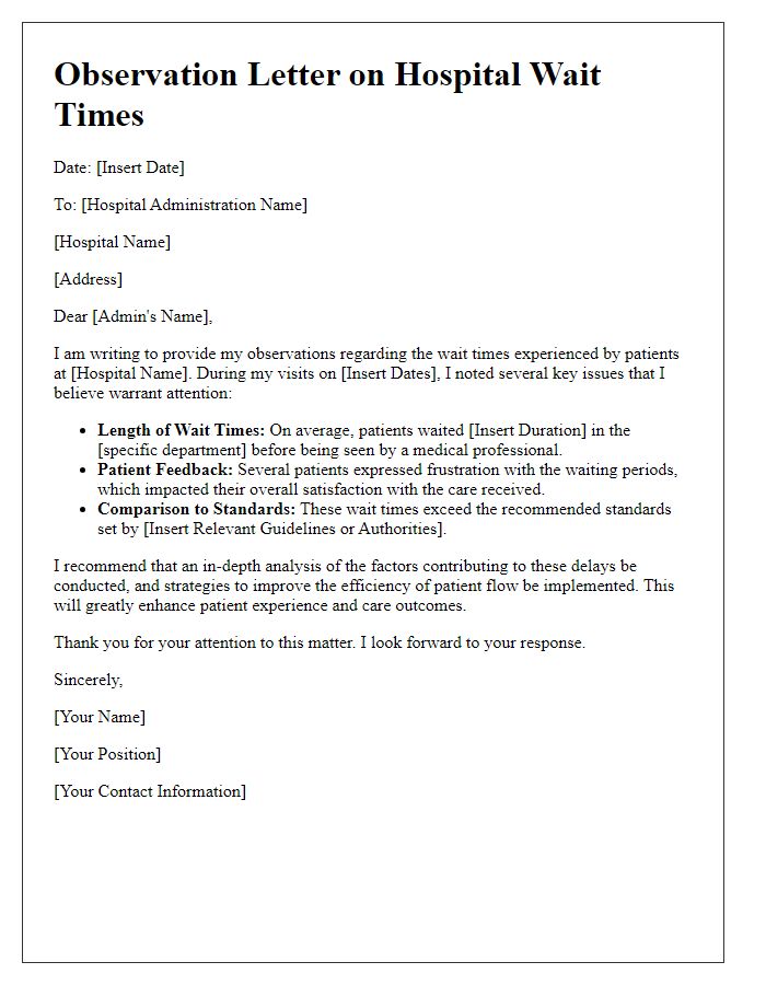 Letter template of observations on hospital wait times for administration.