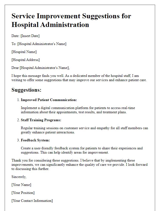 Letter template of service improvement suggestions for hospital administration.