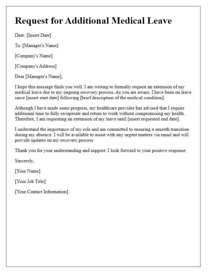 Letter template of request for additional medical leave related to recovery process.