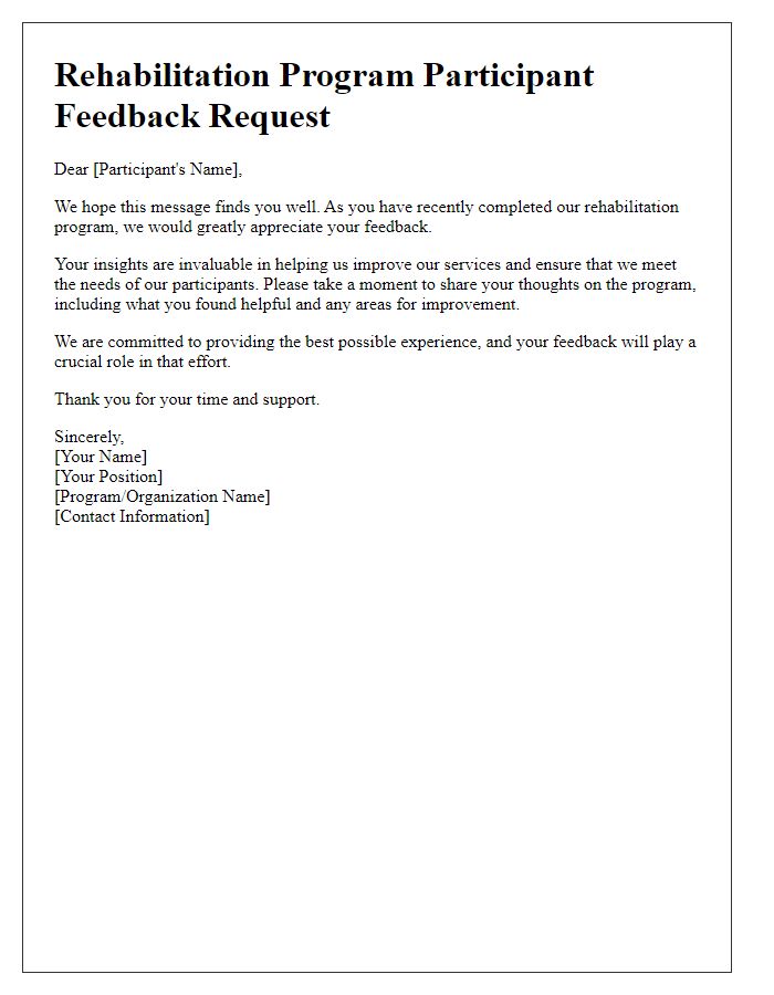 Letter template of rehabilitation program participant feedback request