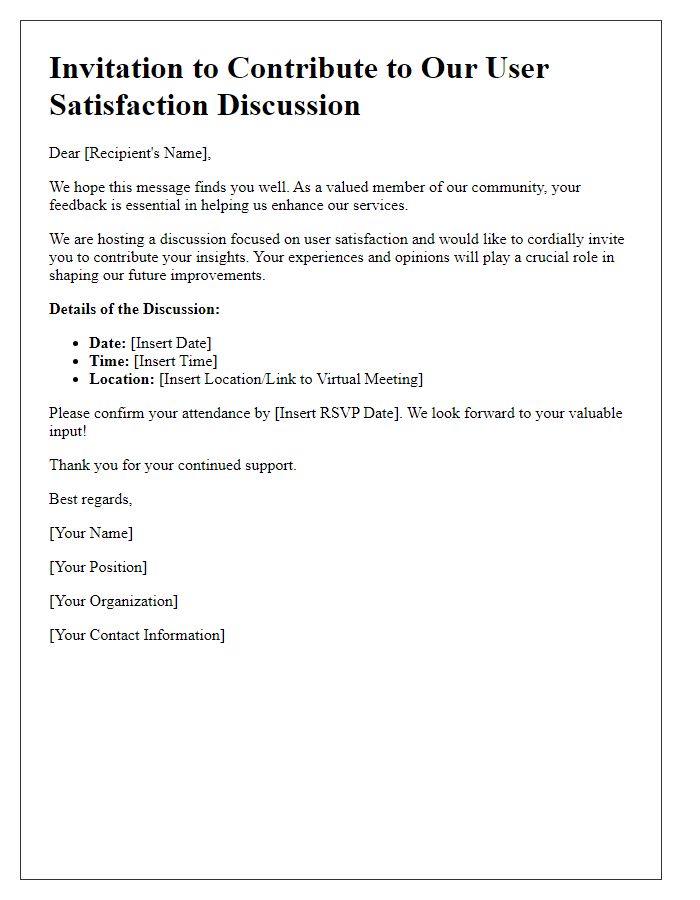 Letter template of invitation to contribute to a user satisfaction discussion