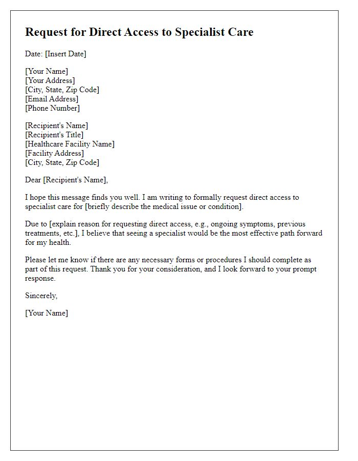 Letter template of requesting direct access to specialist care