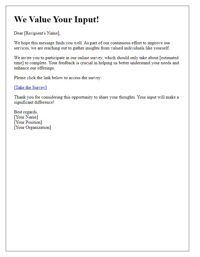 Letter template of outreach for your input via our online survey.