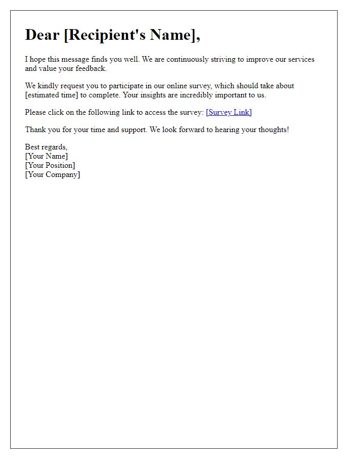 Letter template of request for your feedback through an online survey.