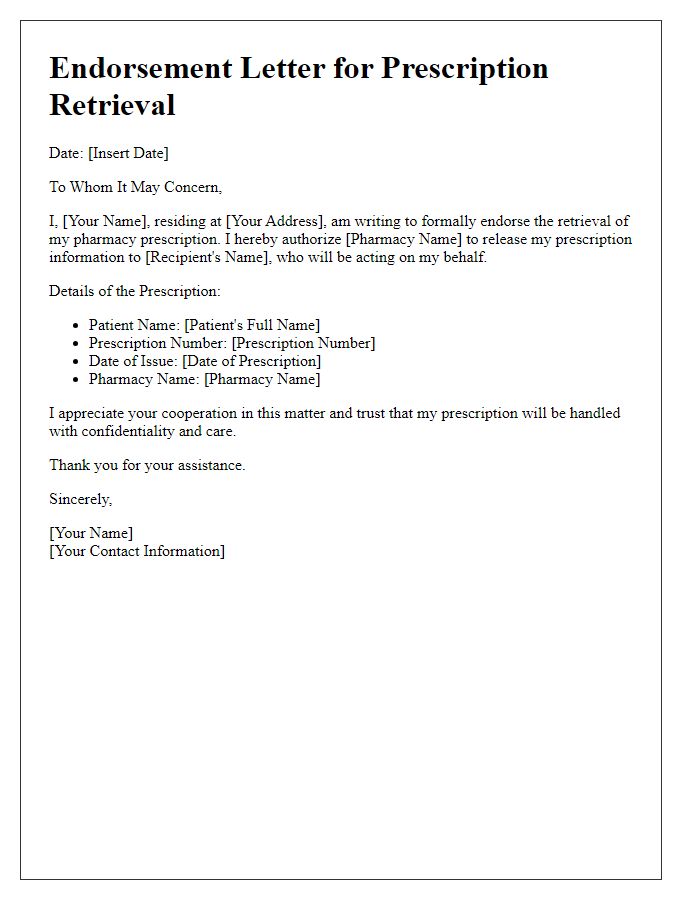 Letter template of endorsement for pharmacy prescription retrieval