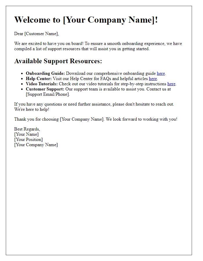 Letter template of support resources during customer onboarding