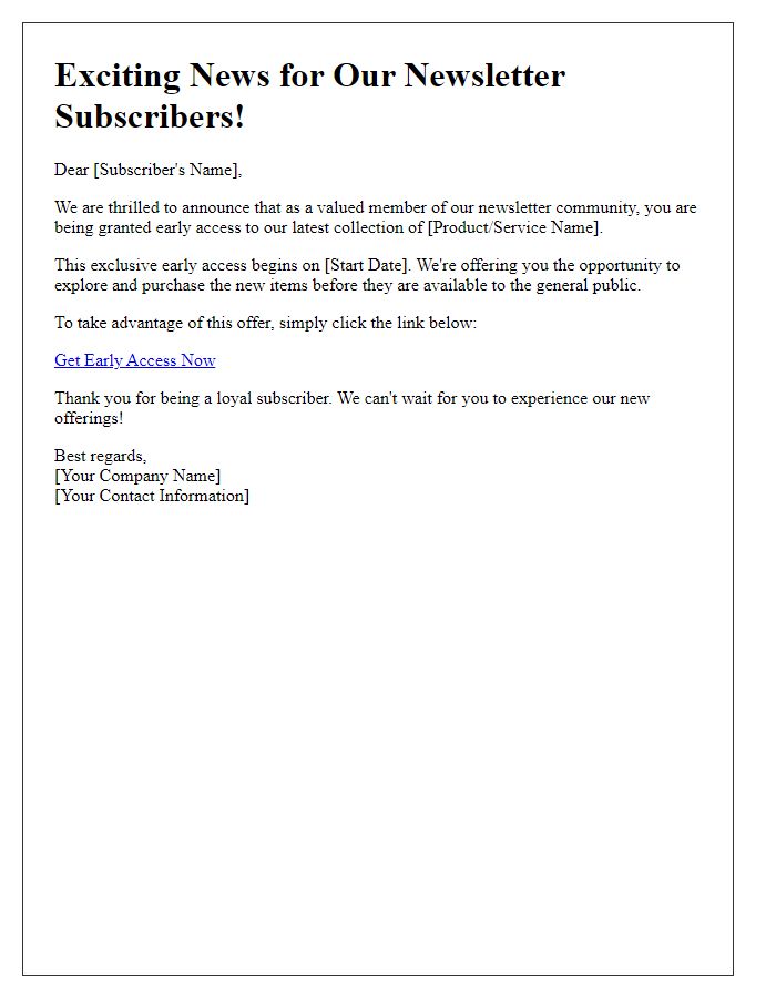 Letter template of early access notification for newsletter subscribers
