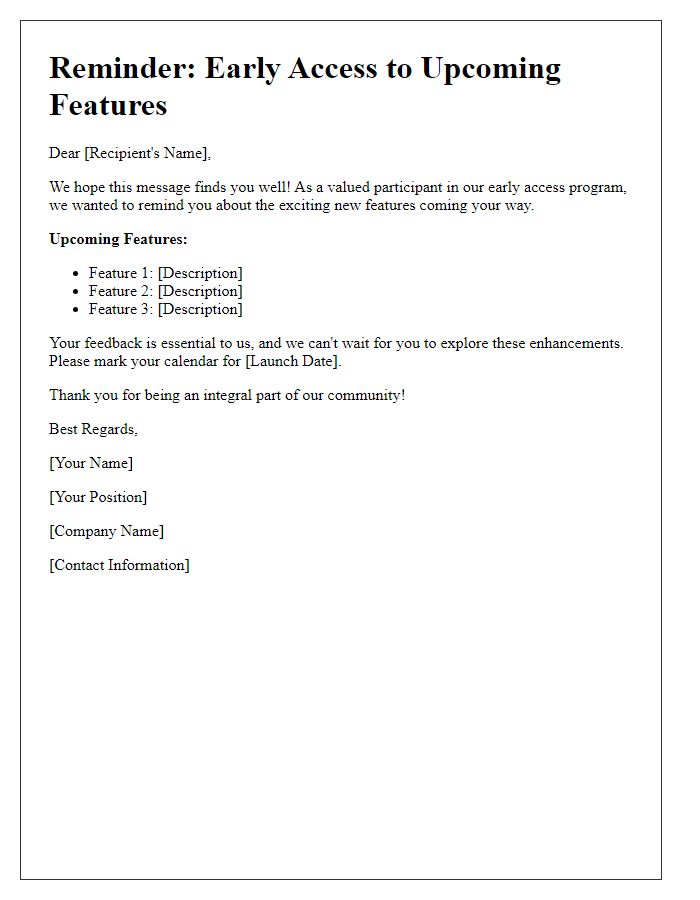 Letter template of early access reminder for upcoming features