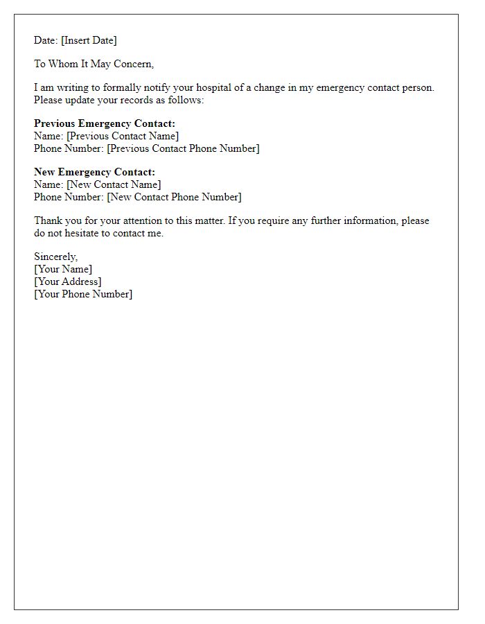 Letter template of notifying hospital about changes in emergency contact person.