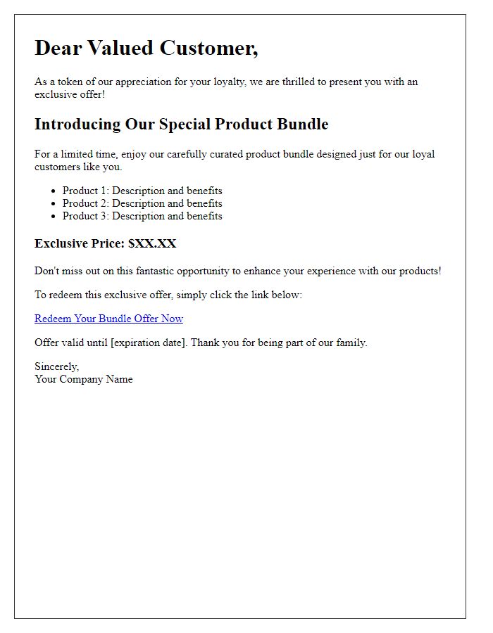 Letter template of exclusive product bundle offer for loyal customers.