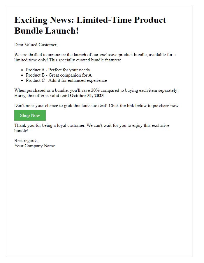 Letter template of limited-time product bundle launch to encourage quick purchases.