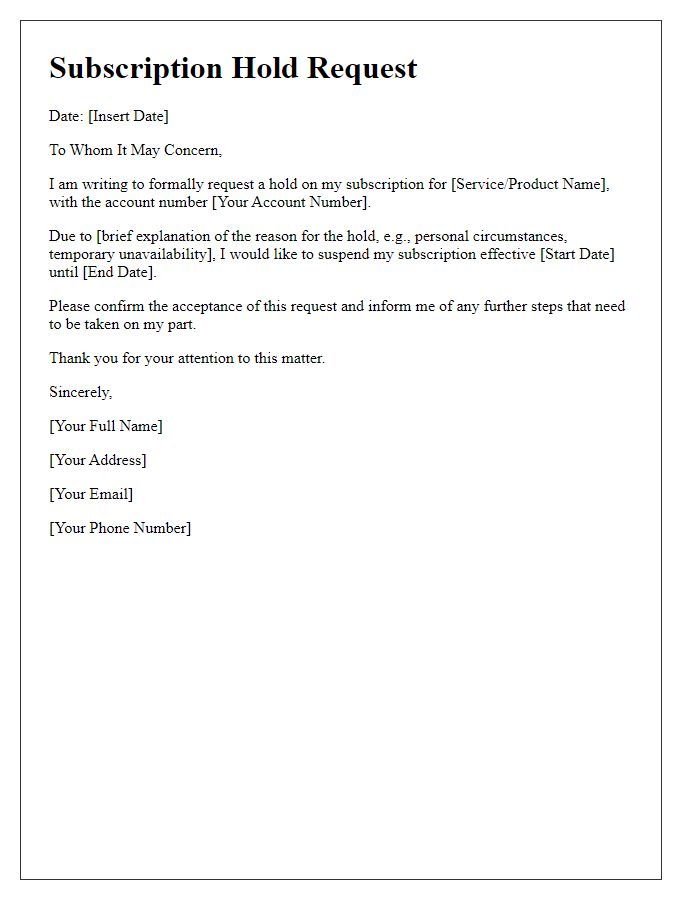 Letter template of subscription hold request