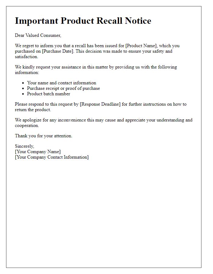 Letter template of product recall response request to affected consumers.