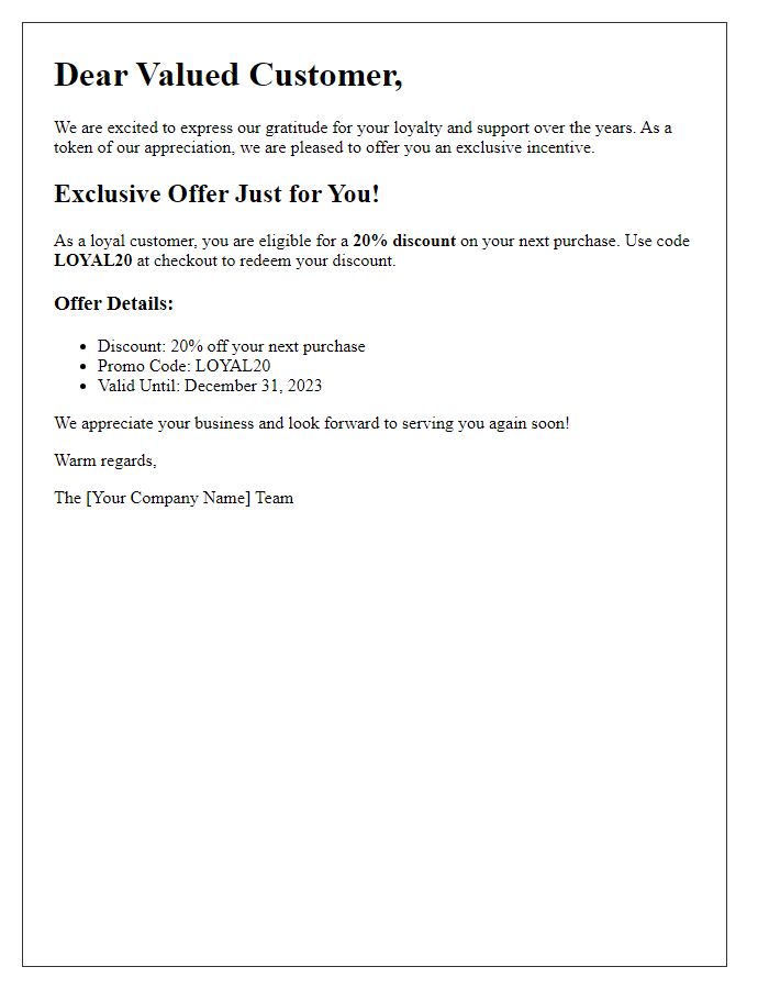 Letter template of incentive offer for loyal customers.