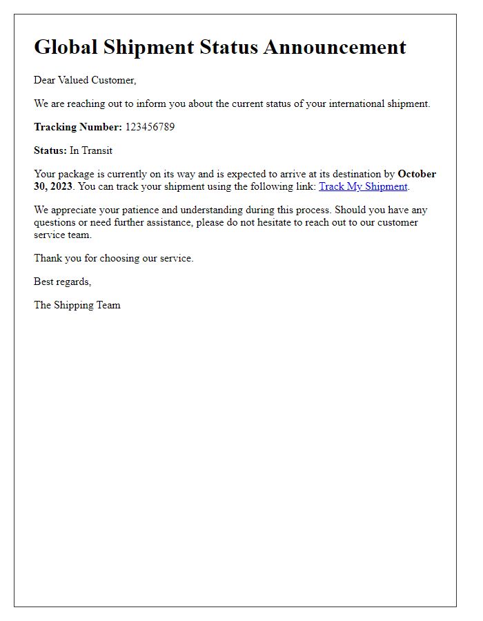 Letter template of global shipment status announcement