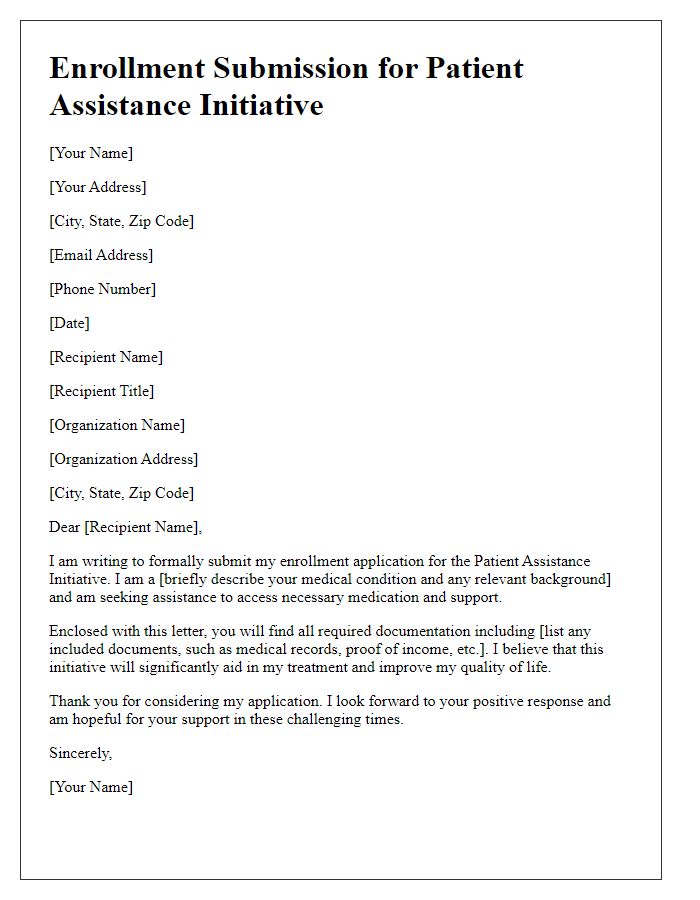 Letter template of submission for enrollment in patient assistance initiatives