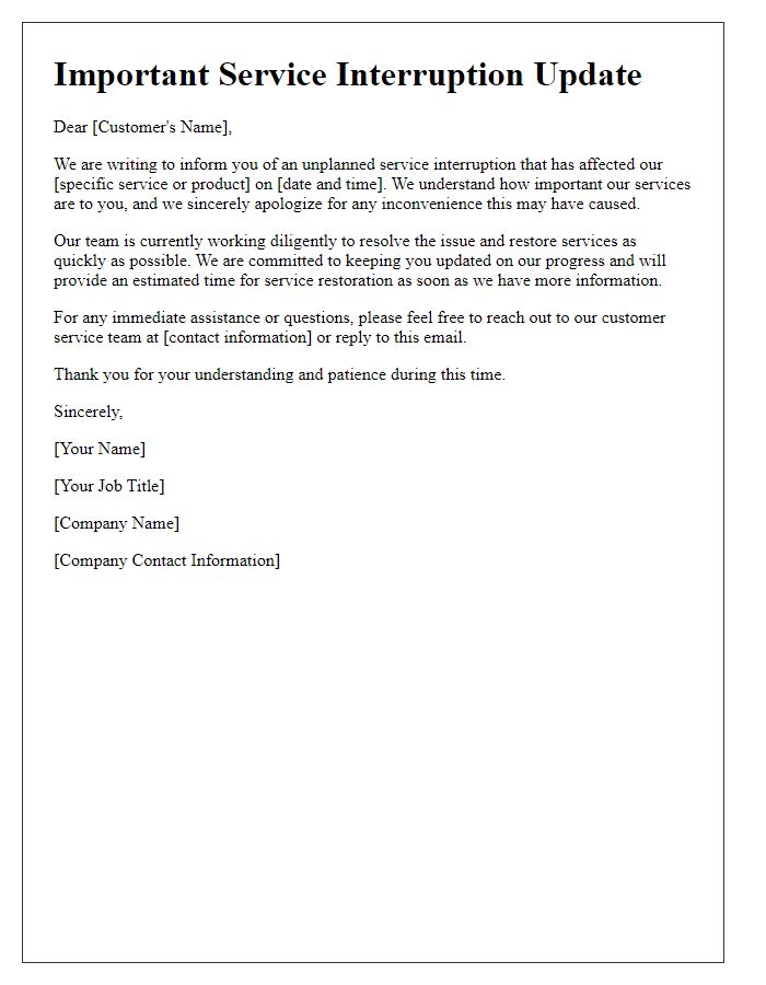 Letter template of unplanned service interruption update