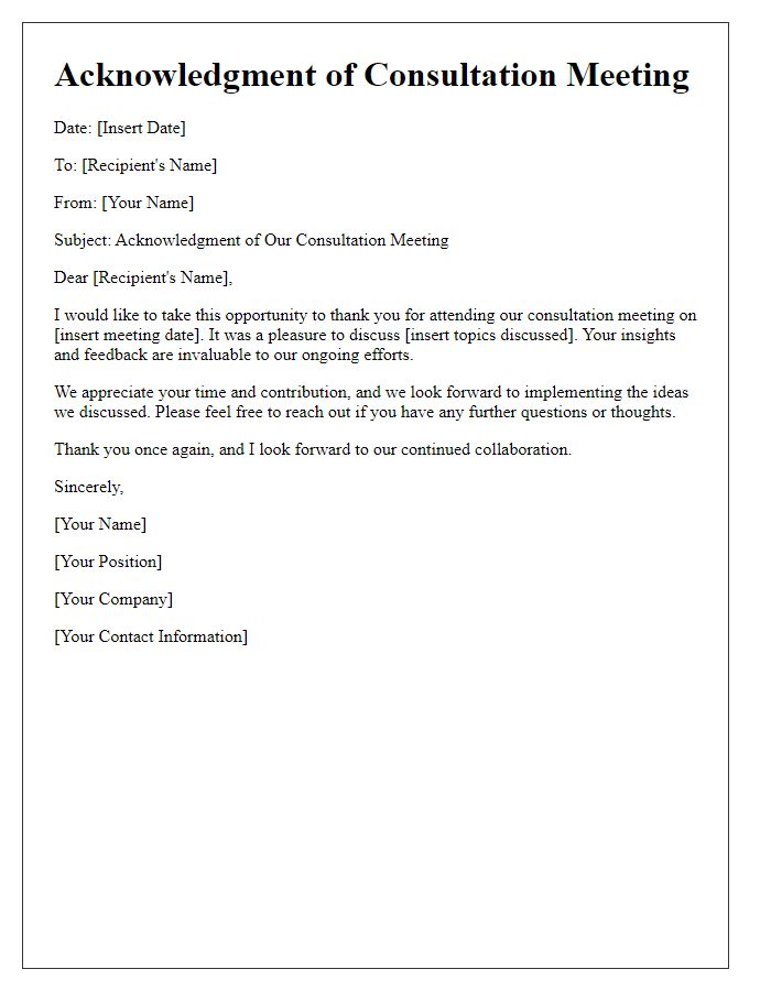 Letter template of acknowledgment for our consultation meeting