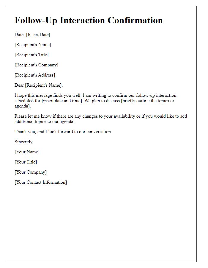 Letter template of confirming a follow-up interaction.