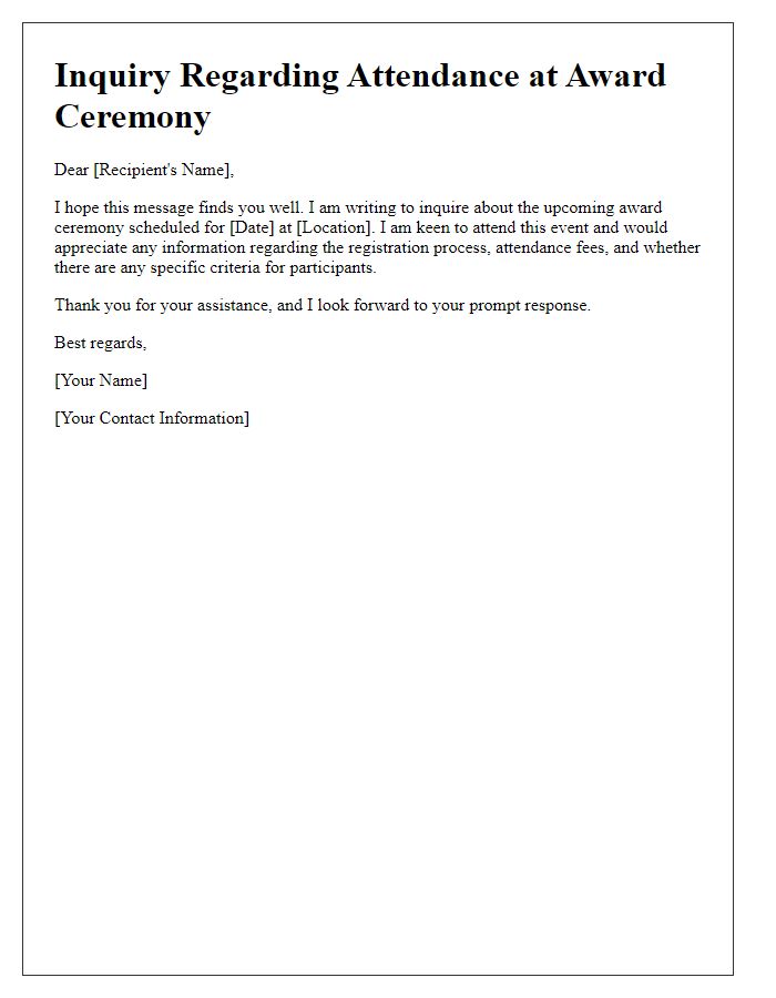 Letter template of inquiry about attending award ceremony