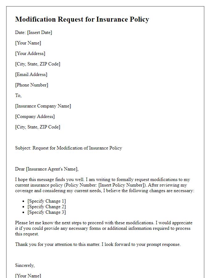 Letter template of modification request for insurance policy specifics.