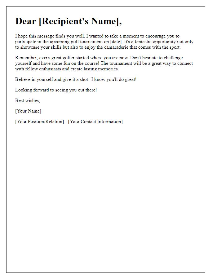 Letter template of encouragement to enter golf tournament